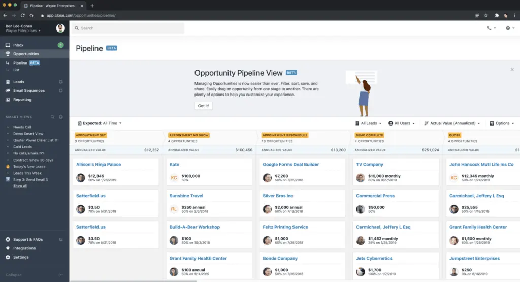 Close provides complete visibility of your sales pipeline, together with opportunities available.