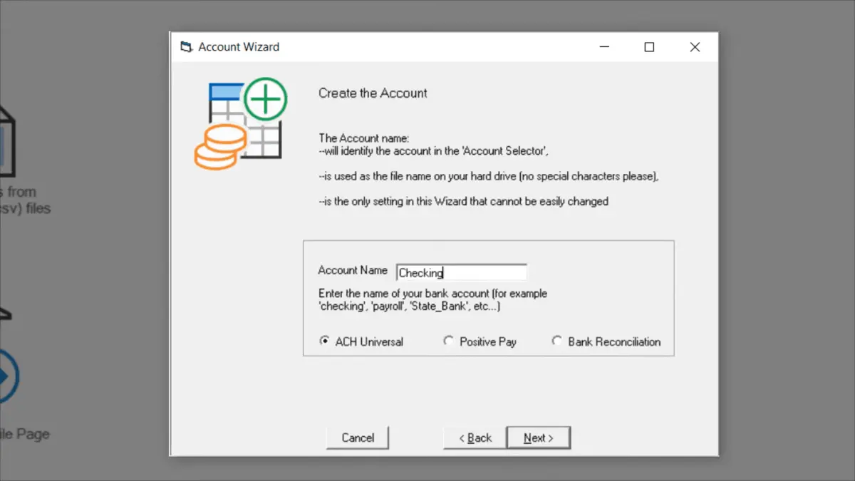 Treasury Software is equipped with a wizard to simplify the account creation process.