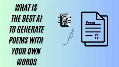 What Is the Best AI To Generate Poems with Your Own Words? thumbnail