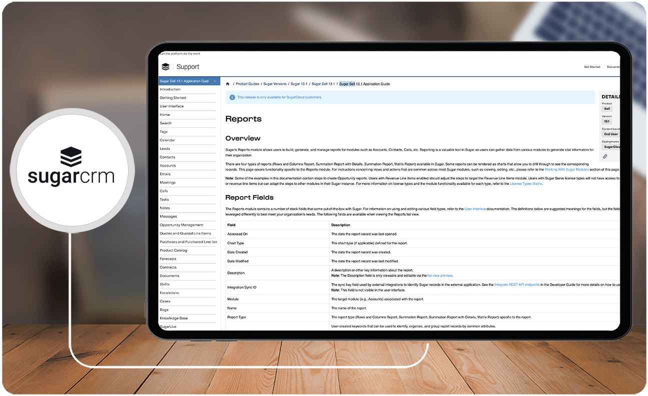 Sugar Sell is a highly customizable CRM platform with powerful reporting features that are easy to use and cover the whole customer life cycle.